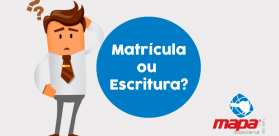 afinal-qual-a-diferenca-entre-matricula-e-escritura-de-um-imovel